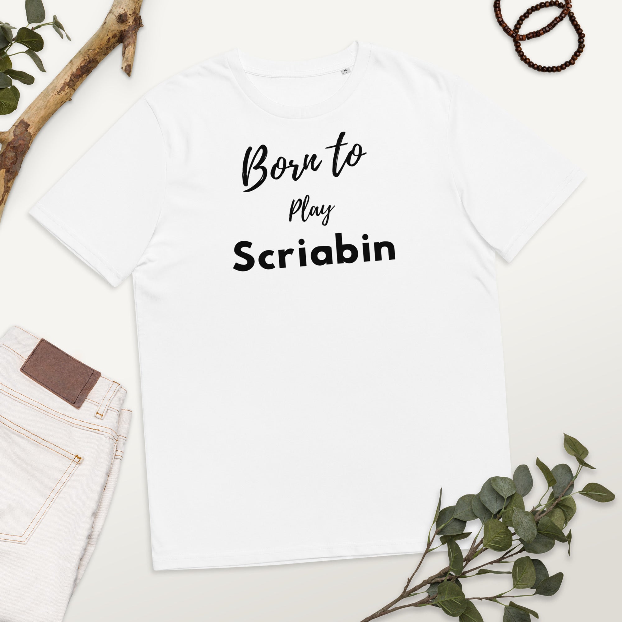 Born to play Scriabin - Unisex organic cotton t-shirt