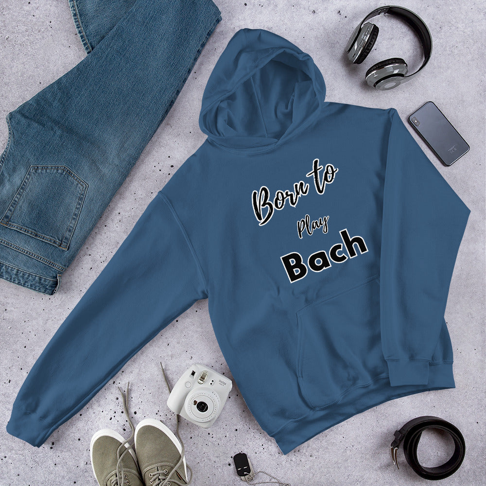 Born to play Bach - Unisex hoodie (Polyester and cotton)
