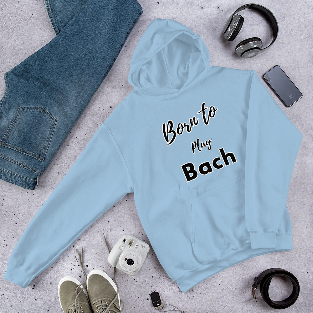 Born to play Bach - Unisex hoodie (Polyester and cotton)