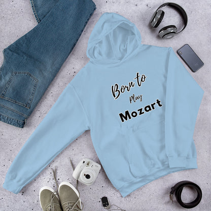 Born to play Mozart - Unisex hoodie (Polyester and cotton)