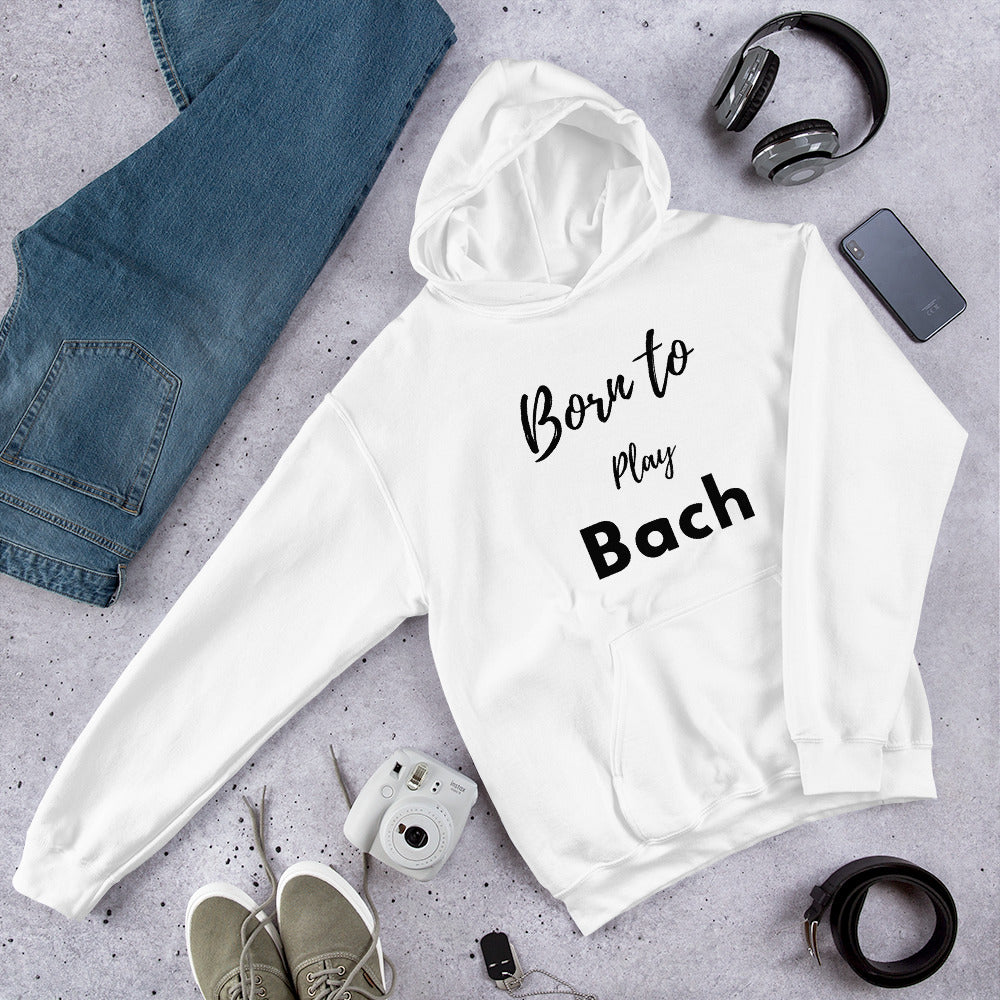 Born to play Bach - Unisex hoodie (Polyester and cotton)