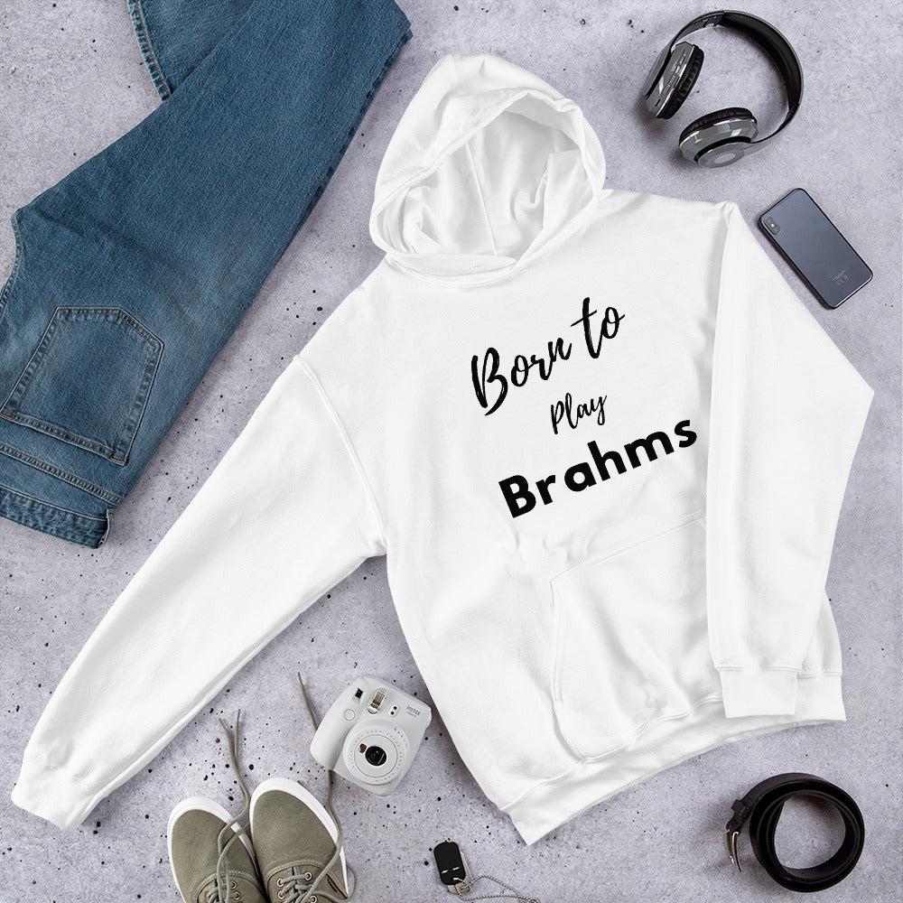 Born to play Brahms - Unisex hoodie (Polyester and cotton)
